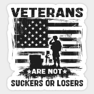 Veterans Are Not Suckers Or Losers Sticker